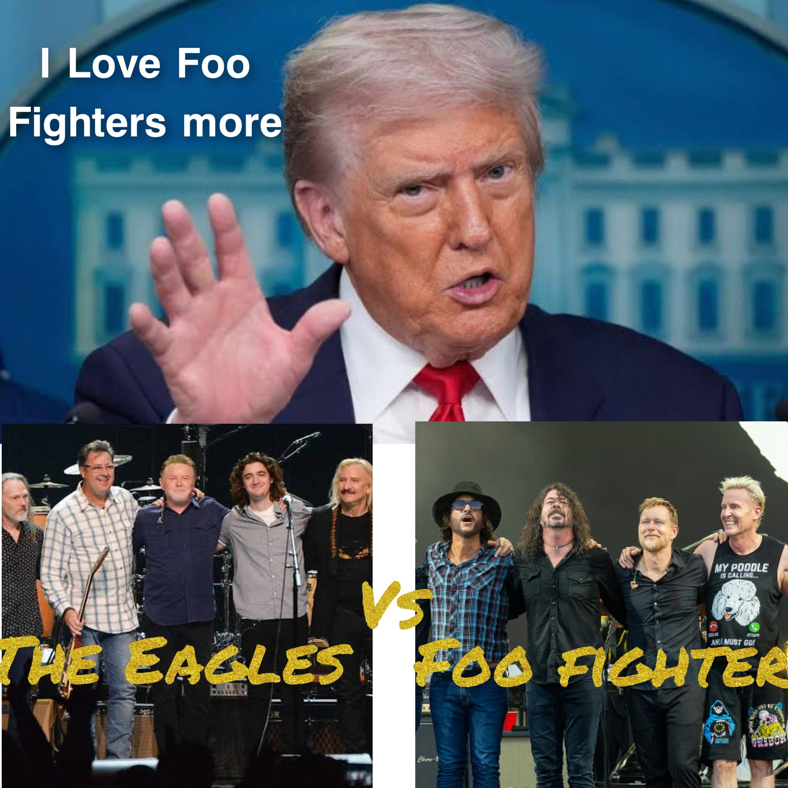 What a great bench press : Trump says no matter how great The Eagles, the Doors are I love Foo fighters rock…
